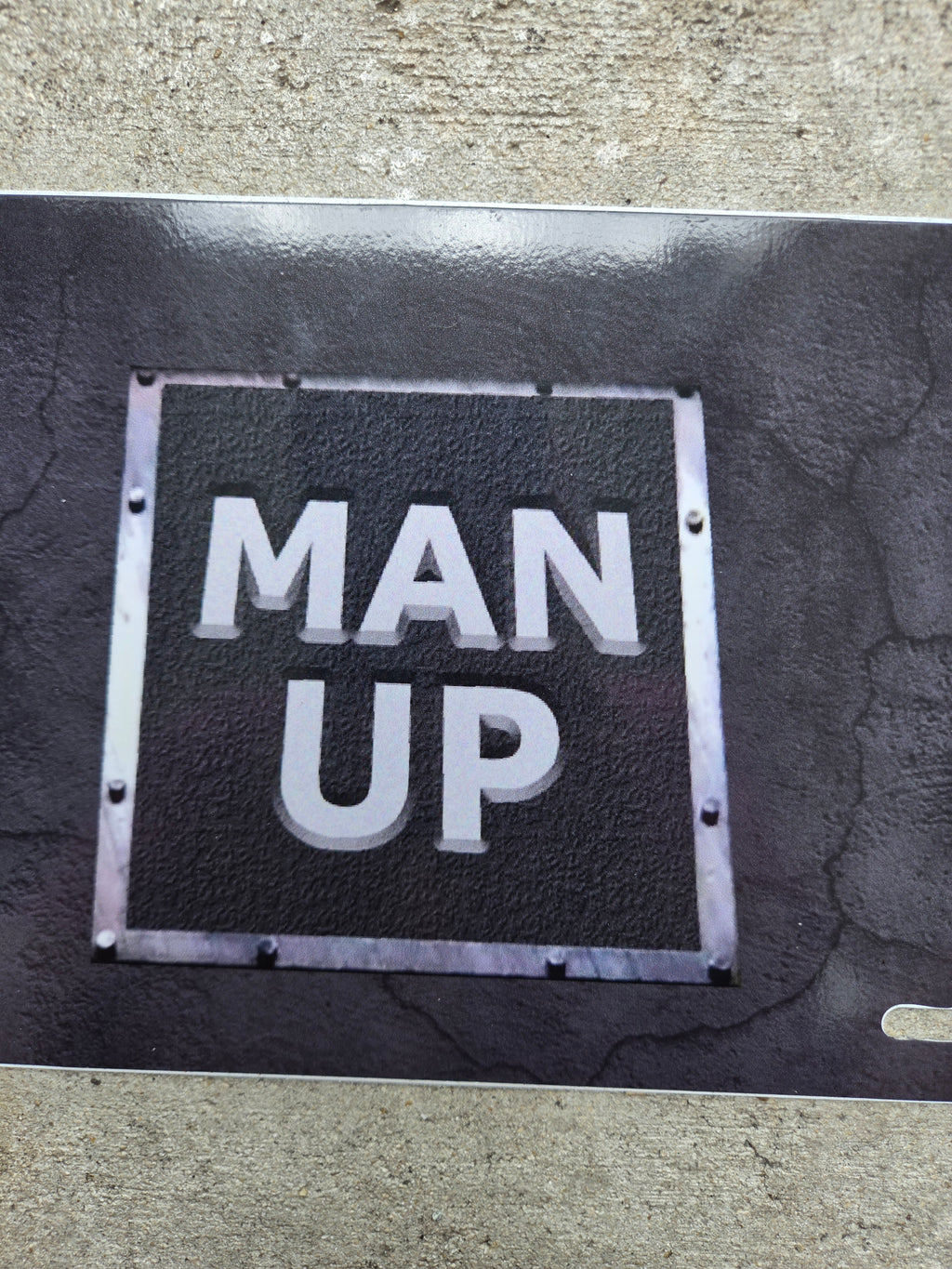 MAN UP Souvenir License Plate